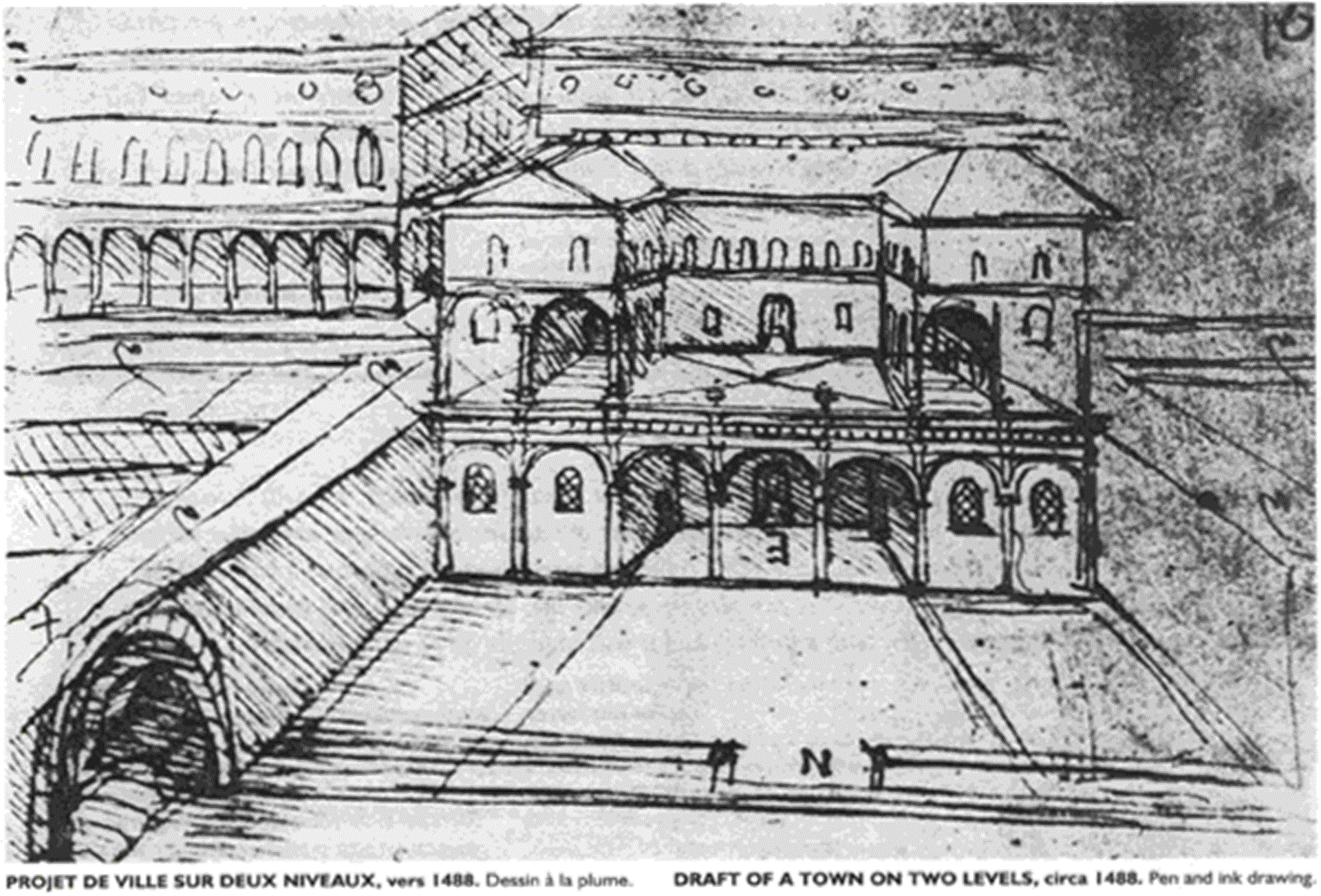 Desenho a tinta feito por Leonardo da Vinci por volta de 1488, representando o esboço de uma cidade ideal com dois níveis. A imagem mostra construções com arcadas, passagens cobertas, ruas elevadas e elementos arquitetônicos que refletem preocupação com circulação, iluminação e higiene urbana